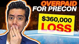 UNDERWATER: How Much Money You LOSE Closing Preconstruction in Toronto