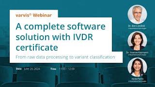 varvis® webinar series: A complete software solution with IVDR certificate