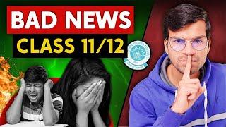 BAD NEWS for Class 11/12th from CBSE 2025-26 | CBSE Boards 2026 Class 11 and 12
