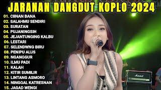 DANGDUT KOPLO TERBARU 2024 | CIINAN BANA | LAGU JAWA TERBARU 2024 | JARANAN DANGDUT 2024