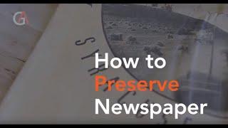  How to... Preserve Newspaper