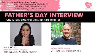 S3 EP 10: Father's Day Interview with Azleen Abdul Rahim, Co-Founder of Marketing in Asia