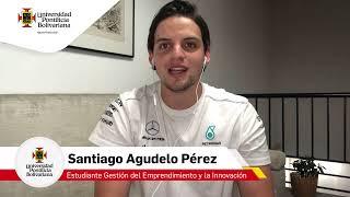 Estudia Gestión del emprendimiento y la innovación en la UPB - Testimonio Santiago Agudelo