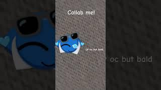 Collab me:)