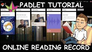 Interactive Online Reading Record | Padlet Tutorial