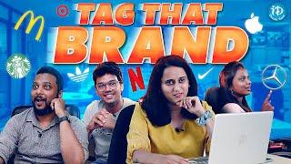 எல்லாம் கேட்டமாதிரி இருக்கு என்ன Brand தான் தெரில! | Tag That Brand - OTP | iDram Tamil