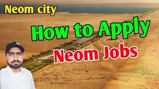 neom city saudi arabia jobs / neom city jobs salary @ksajobsinfo