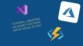 Tutorial Creating an Azure Functions App in Visual Studio