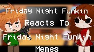 FNF react to FNF Memes || Gacha Club || Friday Night Funkin' || Flashing Lights || Part 3