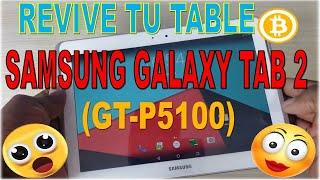  INSTALAR FIRMWARE EN TABLET SAMSUNG GALAXY TAB 2 (GT-P5100) EN 2022 