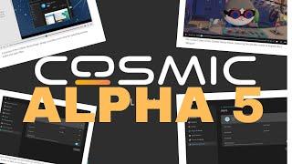 COSMIC Desktop Alpha 5: A Major Leap Forward